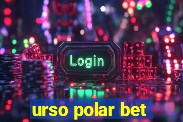 urso polar bet